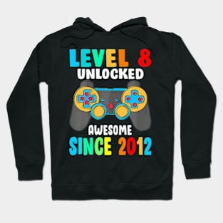 Level 8  Awesome Since 2012-8th Birthday Hoodie